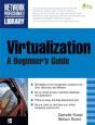 Virtualization, A Beginner'S Guide - Preview