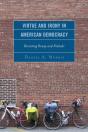 Virtue And Irony In American Democracy - Preview