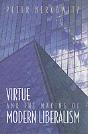 Virtue And The Making Of Modern Liberalism - Preview