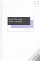 Virtue Ethics And Moral Knowledge