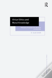 Virtue Ethics And Moral Knowledge