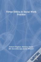 Virtue Ethics In Social Work Practice