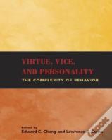 Virtue, Vice And Personality