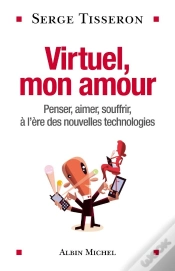 Capa do artigo Virtuel, Mon Amour : Penser, Aimer, Souffrir, À L