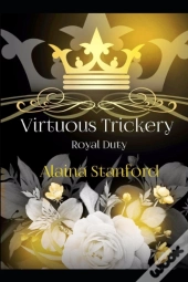 Virtuous Trickery