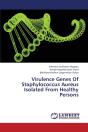 Virulence Genes Of Staphylococcus Aureus Isolated From Healthy Persons - Preview