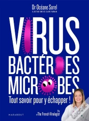 Capa do artigo Virus, Bactéries, Microbes Tout Savoir Pour Y Échapper