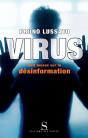 Virus ; Huit Leçons Sur La Désinformation - Preview