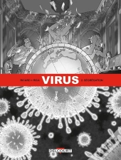 Virus Tome 2 : Ségrégation