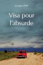Visa Pour L'Absurde - Preview