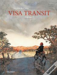 Visa Transit Tome 2