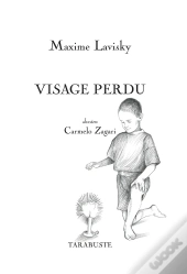 Visage Perdu - Maxime Lavisky
