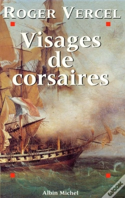 Capa do artigo Visages De Corsaires : Épopée De La Marine Française, Du Moyen Âge À Surcouf