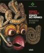 Visages Des Dieux, Visages Des Hommes ; Masques D'Asie - Preview