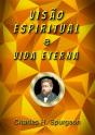 Visão Espiritual E Vida Eterna - Preview