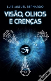 Capa do artigo Visão, Olhos e Crenças