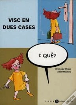 Capa do artigo Visc En Dues Cases, I Què?
