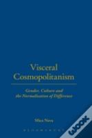 Visceral Cosmopolitanism