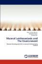 Visceral Leishmaniasis And The Environment - Preview