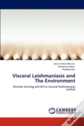 Visceral Leishmaniasis And The Environment