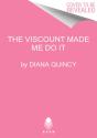 Viscount Made Me Do It Pb - Preview