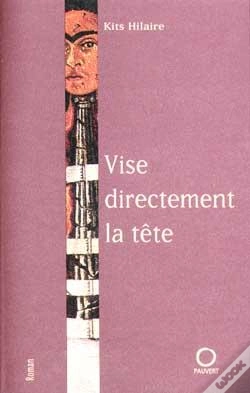 Capa do artigo Vise Directement La Tête