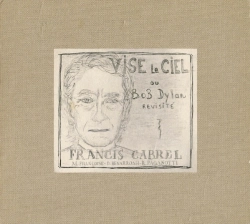 Capa do artigo Vise Le Ciel Ou Bob Dylan Revisité - CD