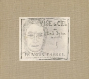 Capa do artigo Vise Le Ciel Ou Bob Dylan Revisité - CD