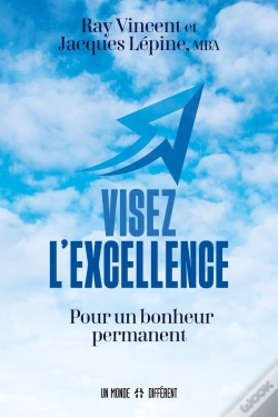 Capa do artigo Visez L'Excellence : Pour Un Bonheur Permanent