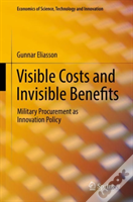 Visible Costs And Invisible Benefits