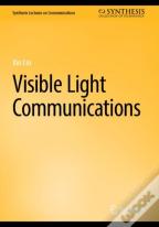 Visible Light Communications