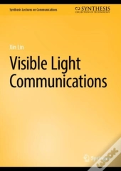 Visible Light Communications