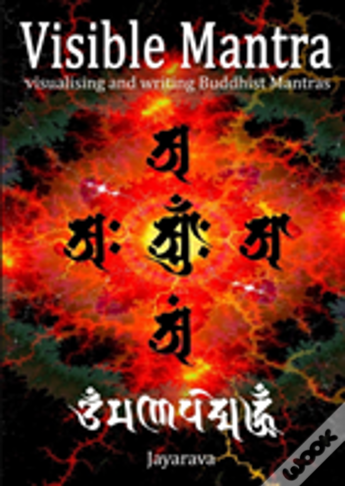 Visible Mantra: Visualising & Writing Buddhist Mantras
