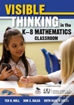Visible Thinking In The Kâ€“8 Mathematics Classroom