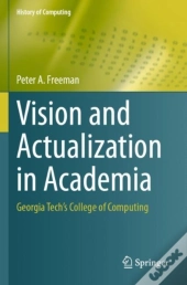 Vision And Actualization In Academia
