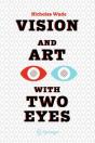 Vision And Art With Two Eyes - Preview