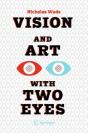 Vision And Art With Two Eyes - Preview