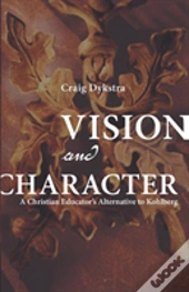 Vision And Character