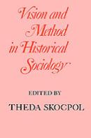 Vision And Method In Historical Sociology