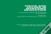 Vision And Values In Managing Education
