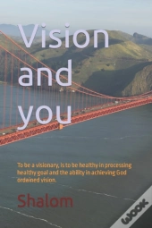 Vision And You