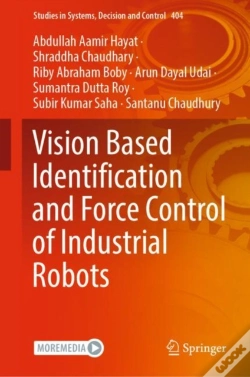 Capa do artigo Vision Based Identification And Force Control Of Industrial Robots