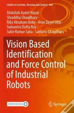 Capa do artigo Vision Based Identification And Force Control Of Industrial Robots