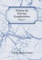 Vision De Sylvius Graphaletes Tome 1 - Preview