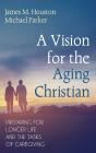 Vision For The Aging Christian - Preview