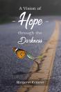 Vision Of Hope Through The Darkness - Preview