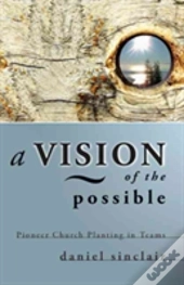 Vision Of The Possible