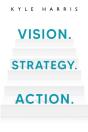 Vision. Strategy. Action. - Preview