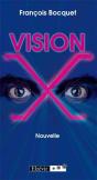 Vision X - Preview