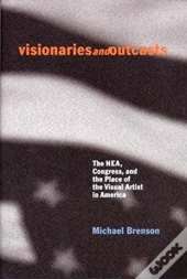Visionaries And Outcasts